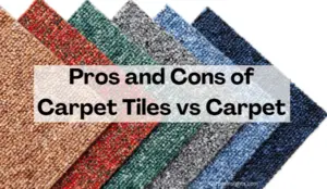 pros and cons of carpet tiles vs carpet